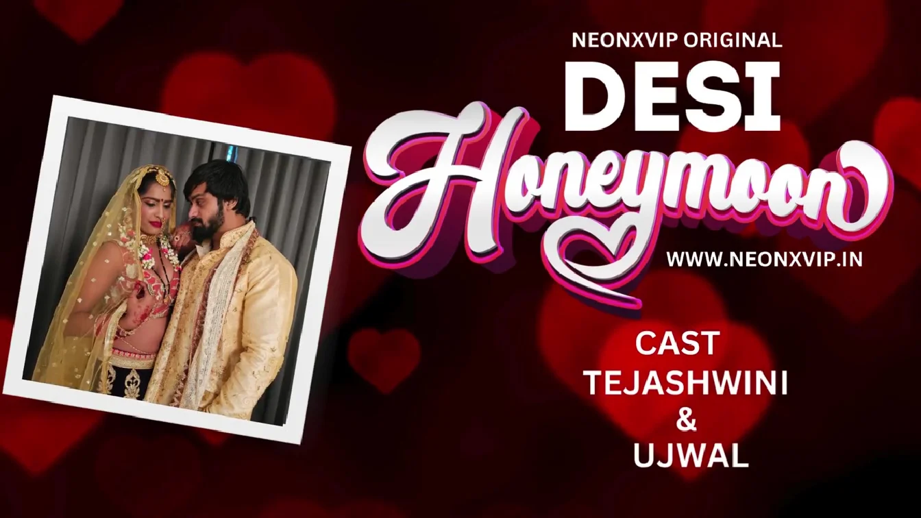 DESI HONEYMOON NeonX